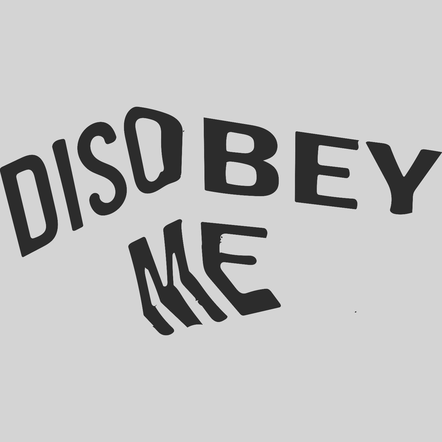 Unorthodox Commands: Disobey Me